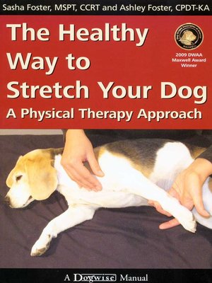 cover image of The Healthy Way to Stretch Your Dog